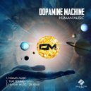 Dopamine Machine - Human Music