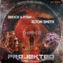 Brock & Ryan & Elton Smith - Shimmer