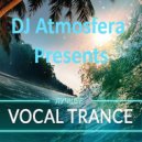 DJ Atmosfera - Vocal Trance Collection (Podcast Mix)