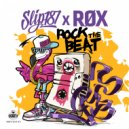 Slip187 & RØX - Rock The Beat