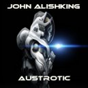 John Alishking - The Austrotic