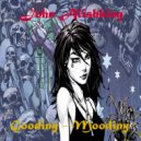 John Alishking - The Goodiny - Moodiny