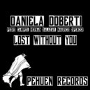 Daniela Doberti - Lost Without You