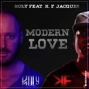 HOLY & K.F. Jacques - Modern Love (feat. K.F. Jacques)
