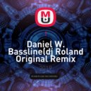 Daniel W. - Bassline (dj Roland Original Remi)