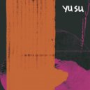 Yu Su - Words Without Sound