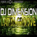 DJ Dimension - Latin Groove (Ghetto Soul Mix)