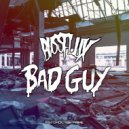 BvssFlux - Bad Guy
