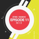 DJ ATME & DJ MABOO - Episode Mix 11