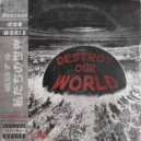 Esoro - Destroy Our World (Original Mix)