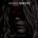 Dan Bass - Your Eyes