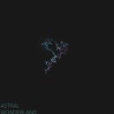 ASTRAL - Still Here