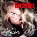 ImButcher - Borderline