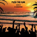 dj shamantema - Push The Funk
