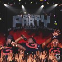 Gappstar St. Clair & Mr. 2-17 & 21 Staydown - Crash the Party (feat. Mr. 2-17 & 21 Staydown)
