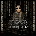 Blaize - Chained Up