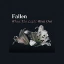 Fallen - Cloudy Rooms, Oxygen And Miracles