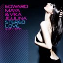 Edward Maya & Vika Jigulina - Stereo Love