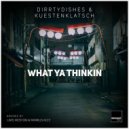 DirrtyDishes, Kuestenklatsch - Stand Up (Lars Moston Remix)