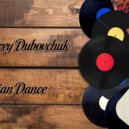 Andrey Dubovchuk - Russian Dance Vol.1