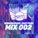 NORMVN MUSIC - FAST FOOD 002 (MIX NO JINGLE)