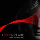 Paul Infrasonic - Hidden Blade