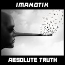 IMANOTIK - Absolute Truth