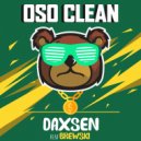 Daxsen & Brewski - Oso Clean (feat. Brewski) (Club Version)