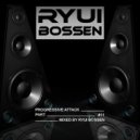Ryui Bossen - VA Progressive Attack [Part 11]