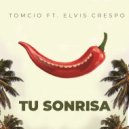 Tomcio Ft. Elvis Crespo - Tu Sonrisa