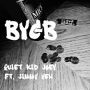 Quiet Kid Joey & Jimmy Yen - BYGB (feat. Jimmy Yen)
