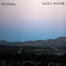 barrera. - hello world. (Original Mix)