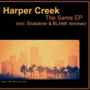 Harper Creek - The Same