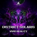 District Solaris - Vivid Reality
