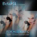 Betapsi & Quint S Ence & Quint S Ence - Psychosomatic