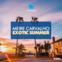 Meire Carvalho - Exotic Summer