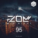 F.L.O.M. - Mid Night #095 (SLASE FM 31.12.18) ()