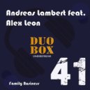 Andreas Lambert & Alex Leon - Family Business (feat. Alex Leon)