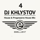 DJ KHLYSTOV - EXCELLENT 4