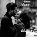 Yulianna - This Is Love