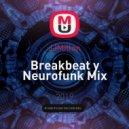 JJMillon - Breakbeat y Neurofunk Mix ()