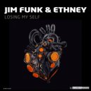 Jim Funk & Ethney - Losing Myself