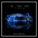 Rico Panacea & Laurie Webb - Way Too Good (feat. Laurie Webb)