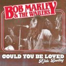 Bob Marley - Could You Be Loved