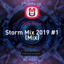 Dj N-Drive - Storm Mix 2019 #1