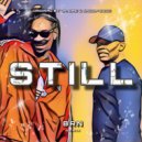 Dr. Dre, Snoop Dogg - Still (BRN Remix)