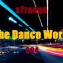 sTrange - The Dance World 004