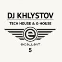 DJ KHLYSTOV - EXCELLENT 5
