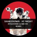 Shakedown - At Night