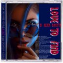 Dj Alika Dakota - Love To Find (Deep House Mix)
